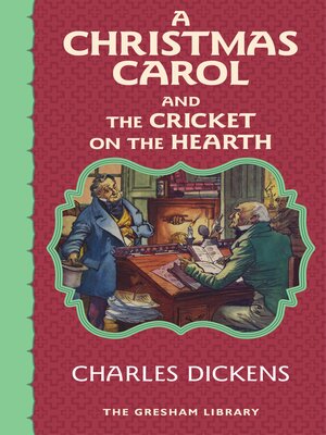 cover image of A Christmas Carol and the Cricket on the Hearth
